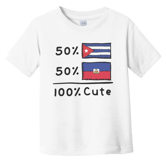 50% Cuban Plus 50% Haitian Equals 100% Cute Cuba Haiti Flags Infant Toddler T-Shirt