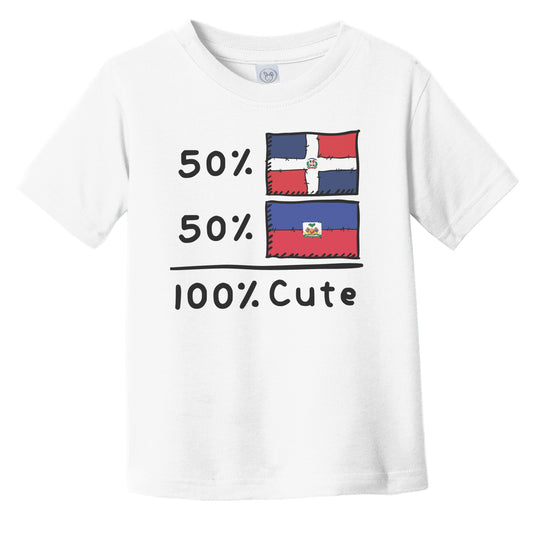 50% Dominican Plus 50% Haitian Equals 100% Cute Dominican Republic Haiti Flags Infant Toddler T-Shirt