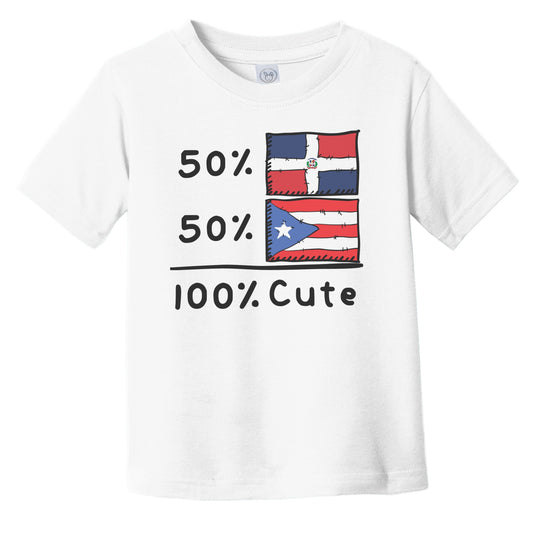 50% Dominican Plus 50% Puerto Rican Equals 100% Cute Dominican Republic Puerto Rico Flags Infant Toddler T-Shirt