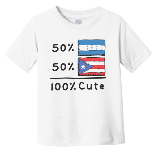50% Honduran Plus 50% Puerto Rican Equals 100% Cute Honduras Puerto Rico Flags Infant Toddler T-Shirt