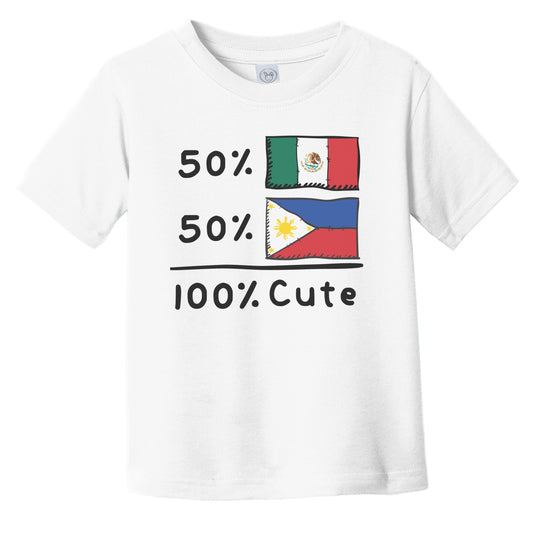 50% Mexican Plus 50% Filipino Equals 100% Cute Mexico Philippines Flags Infant Toddler T-Shirt