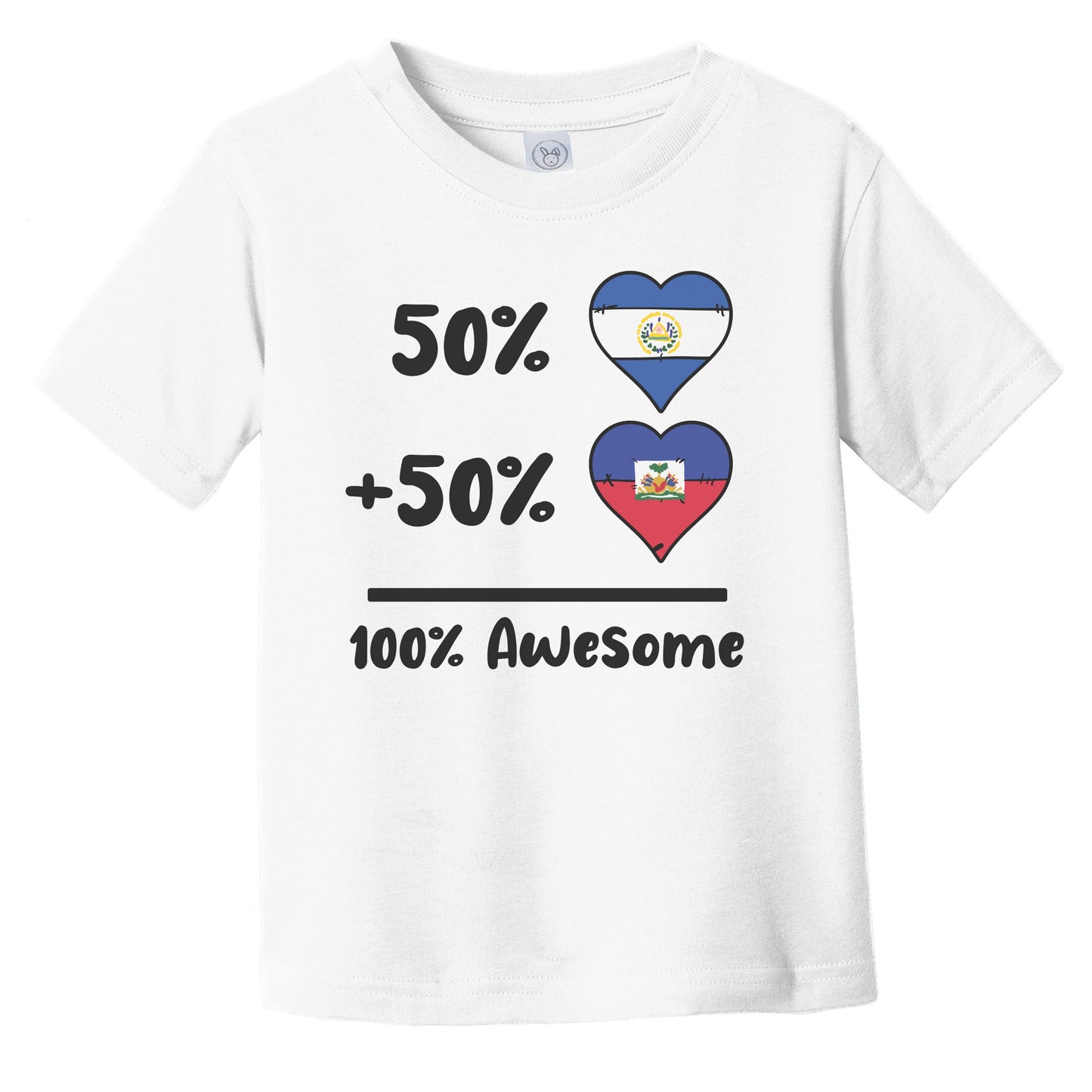 50% Salvadorian Plus 50% Haitian 100% Awesome El Salvador Haiti Heart Flags Infant Toddler T-Shirt