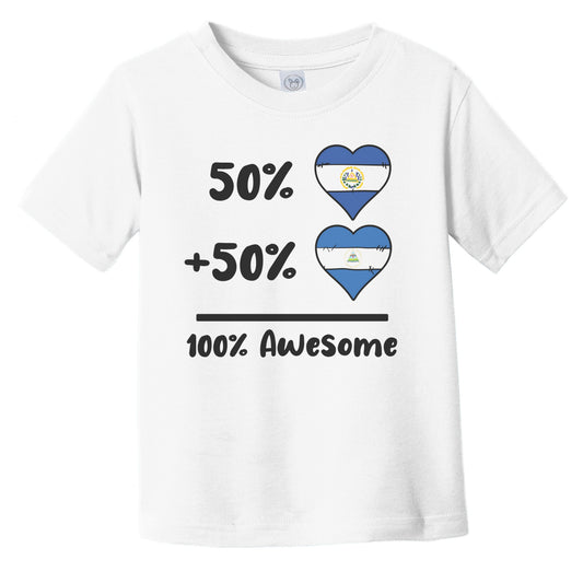 50% Salvadorian Plus 50% Nicaraguan 100% Awesome El Salvador Nicaragua Heart Flags Infant Toddler T-Shirt
