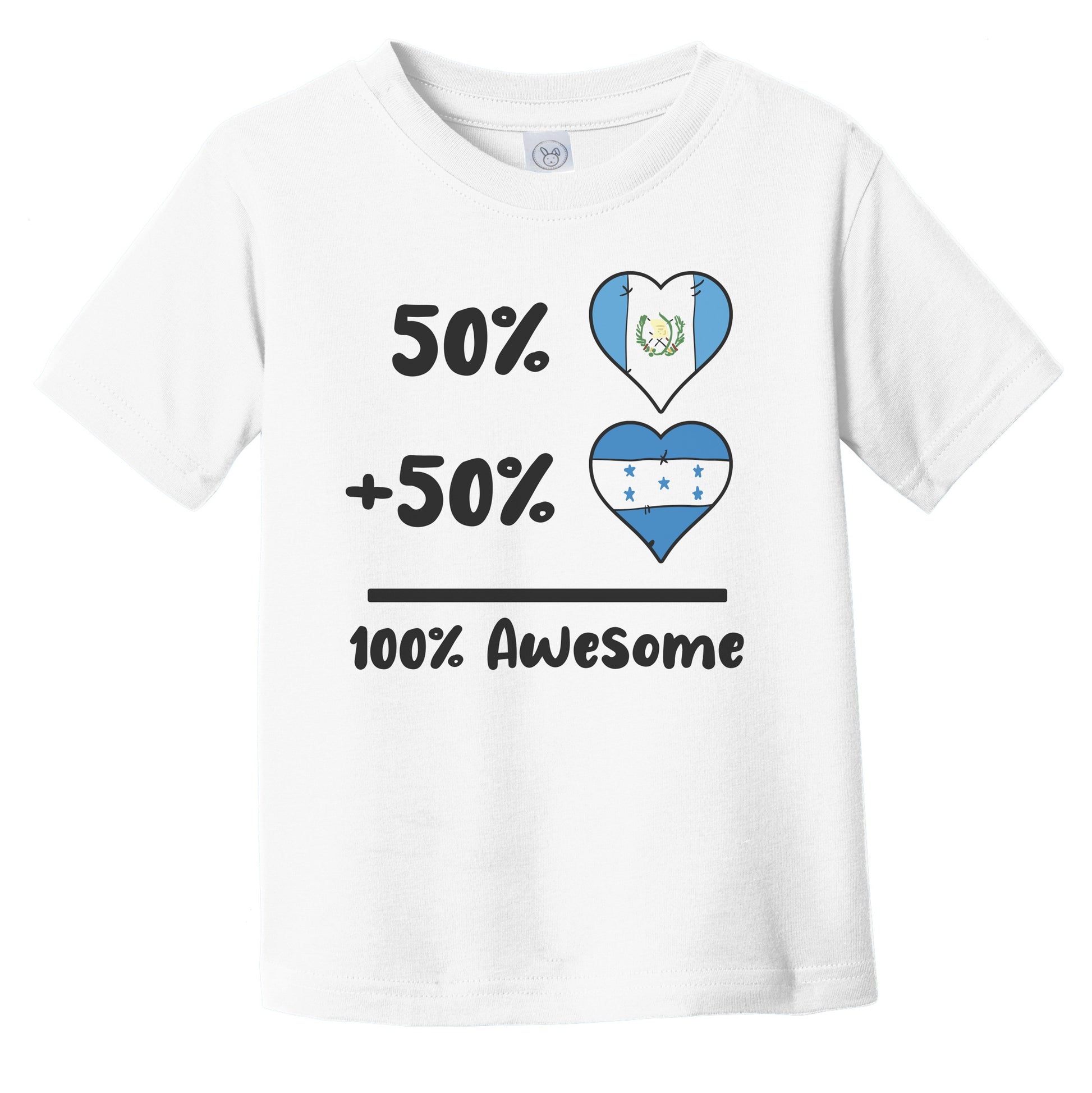 50% Guatemalan Plus 50% Honduran 100% Awesome Guatemala Honduras Heart Flags Infant Toddler T-Shirt