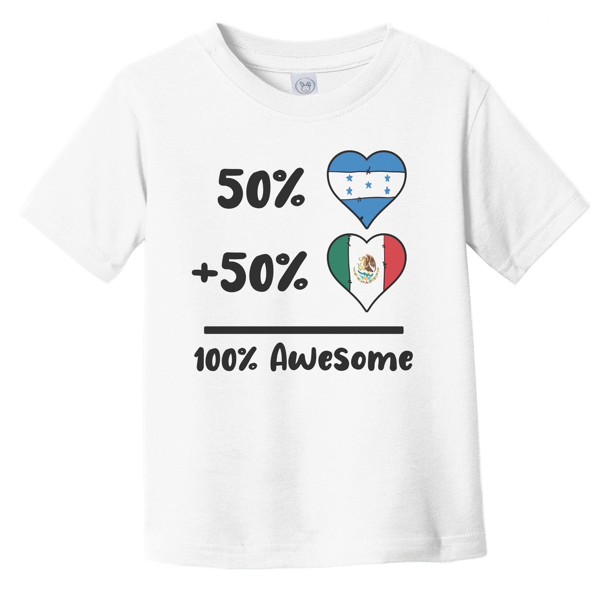 50% Honduran Plus 50% Mexican 100% Awesome Honduras Mexico Heart Flags Infant Toddler T-Shirt