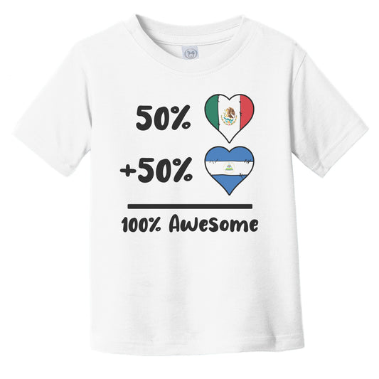 50% Mexican Plus 50% Nicaraguan 100% Awesome Mexico Nicaragua Heart Flags Infant Toddler T-Shirt