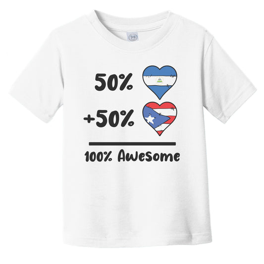 50% Nicaraguan Plus 50% Puerto Rican 100% Awesome Nicaragua Puerto Rico Heart Flags Infant Toddler T-Shirt