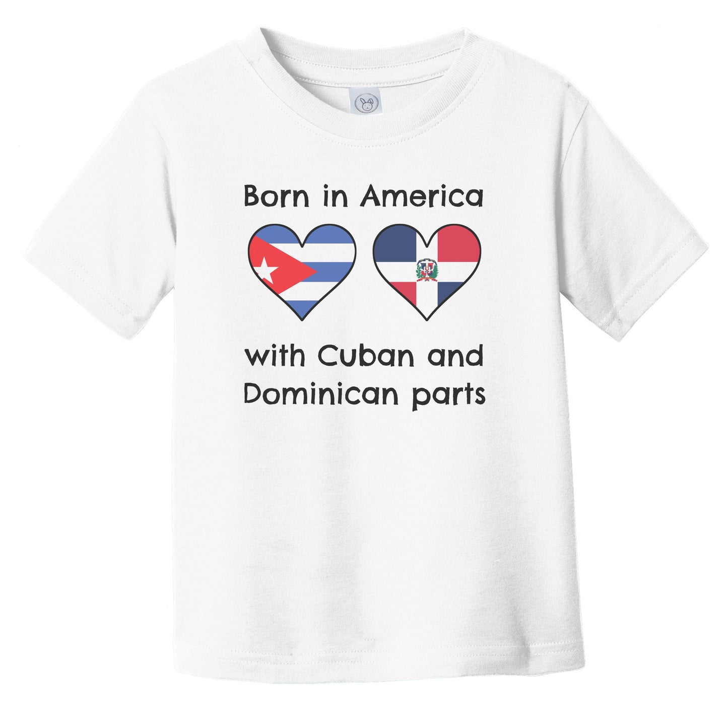 Born In America With Cuban and Dominican Parts Funny Cuba Dominican Republic Flags Infant Toddler T-Shirt