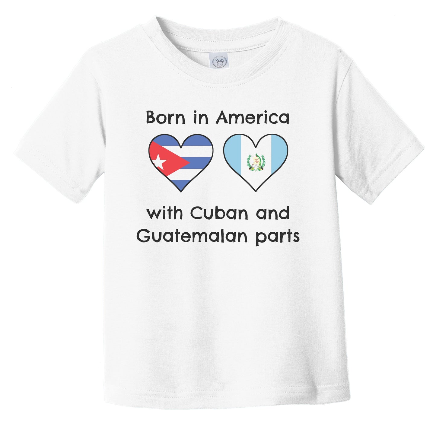 Born In America With Cuban and Guatemalan Parts Funny Cuba Guatemala Flags Infant Toddler T-Shirt