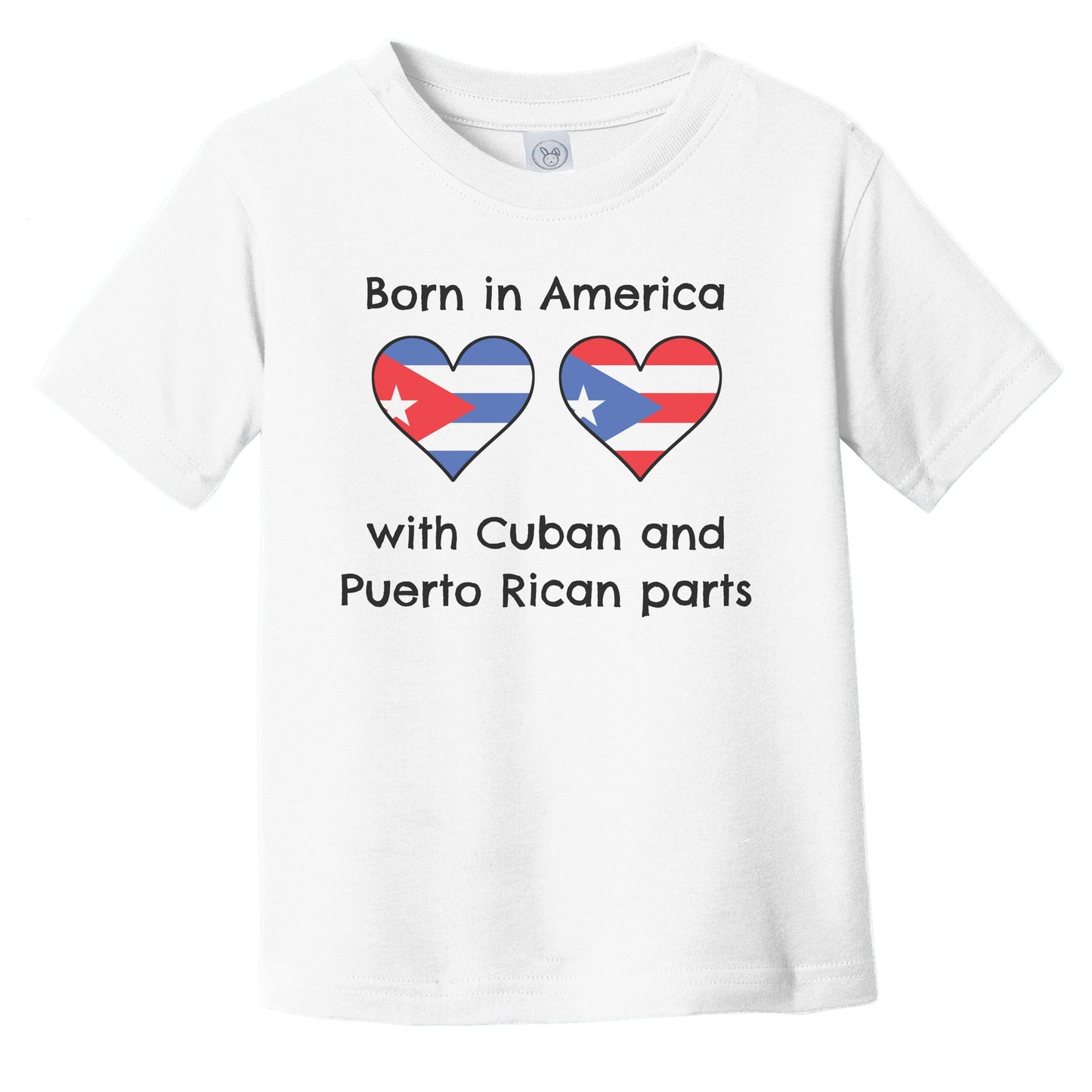 Born In America With Cuban and Puerto Rican Parts Funny Cuba Puerto Rico Flags Infant Toddler T-Shirt