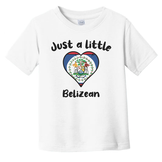 Just A Little Belizean Cute Belize Flag Heart Infant Toddler T-Shirt