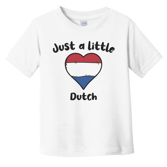 Just A Little Dutch Cute Netherlands Flag Heart Infant Toddler T-Shirt