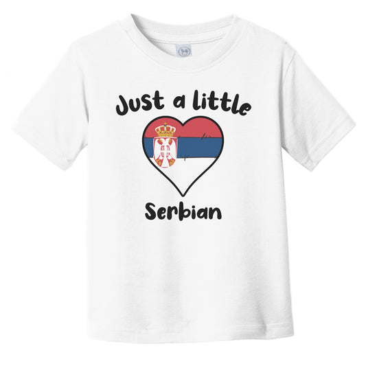 Just A Little Serbian Cute Serbia Flag Heart Infant Toddler T-Shirt