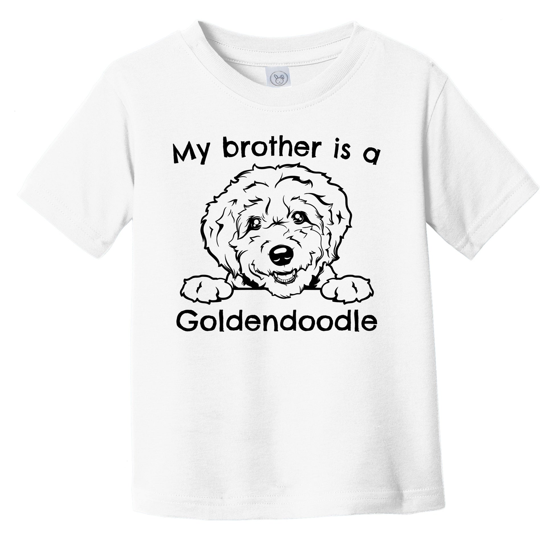 My Brother Is A Goldendoodle Infant Toddler T-Shirt