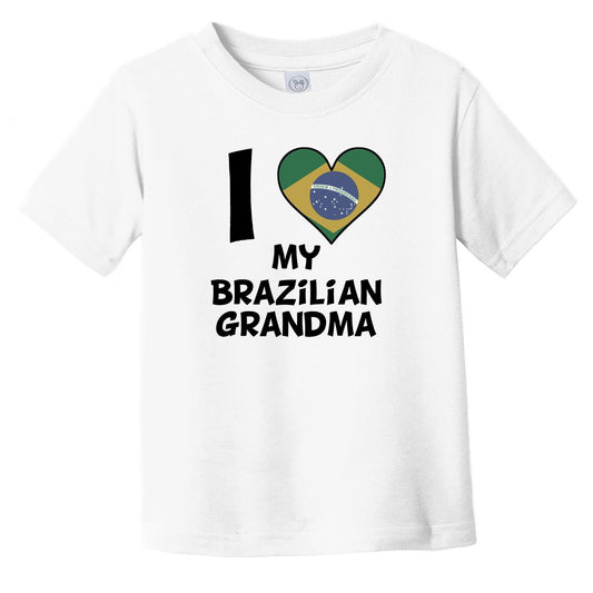 I Heart My Brazilian Grandma Brazil Flag Infant Toddler T-Shirt