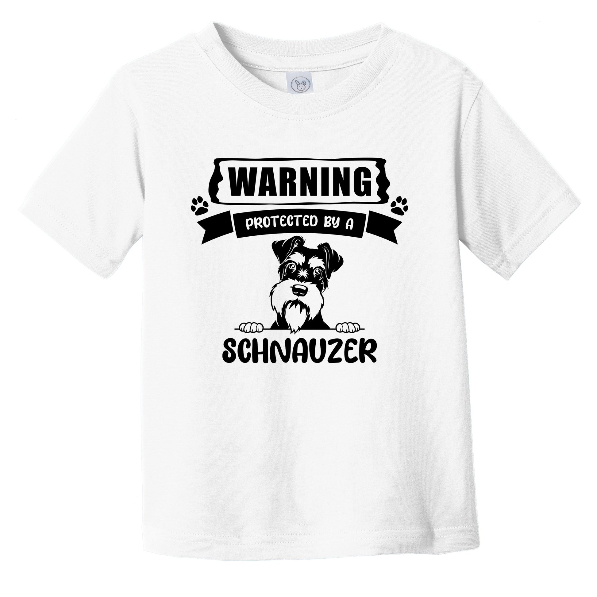 Warning Protected By A Schnauzer Funny Cute Dog Breed Infant Toddler T-Shirt