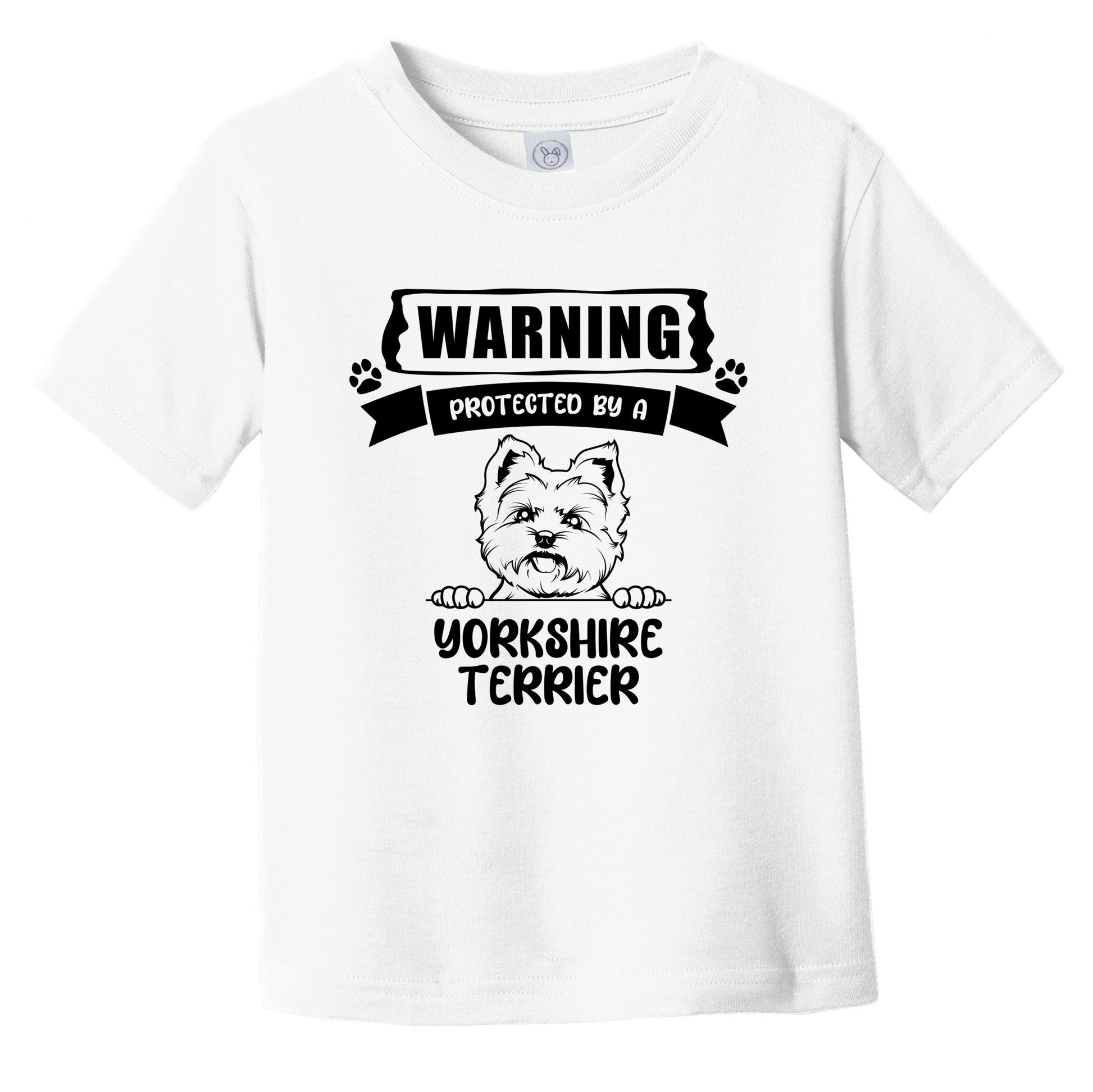 Warning Protected By A Yorkshire Terrier Funny Cute Dog Breed Infant Toddler T-Shirt