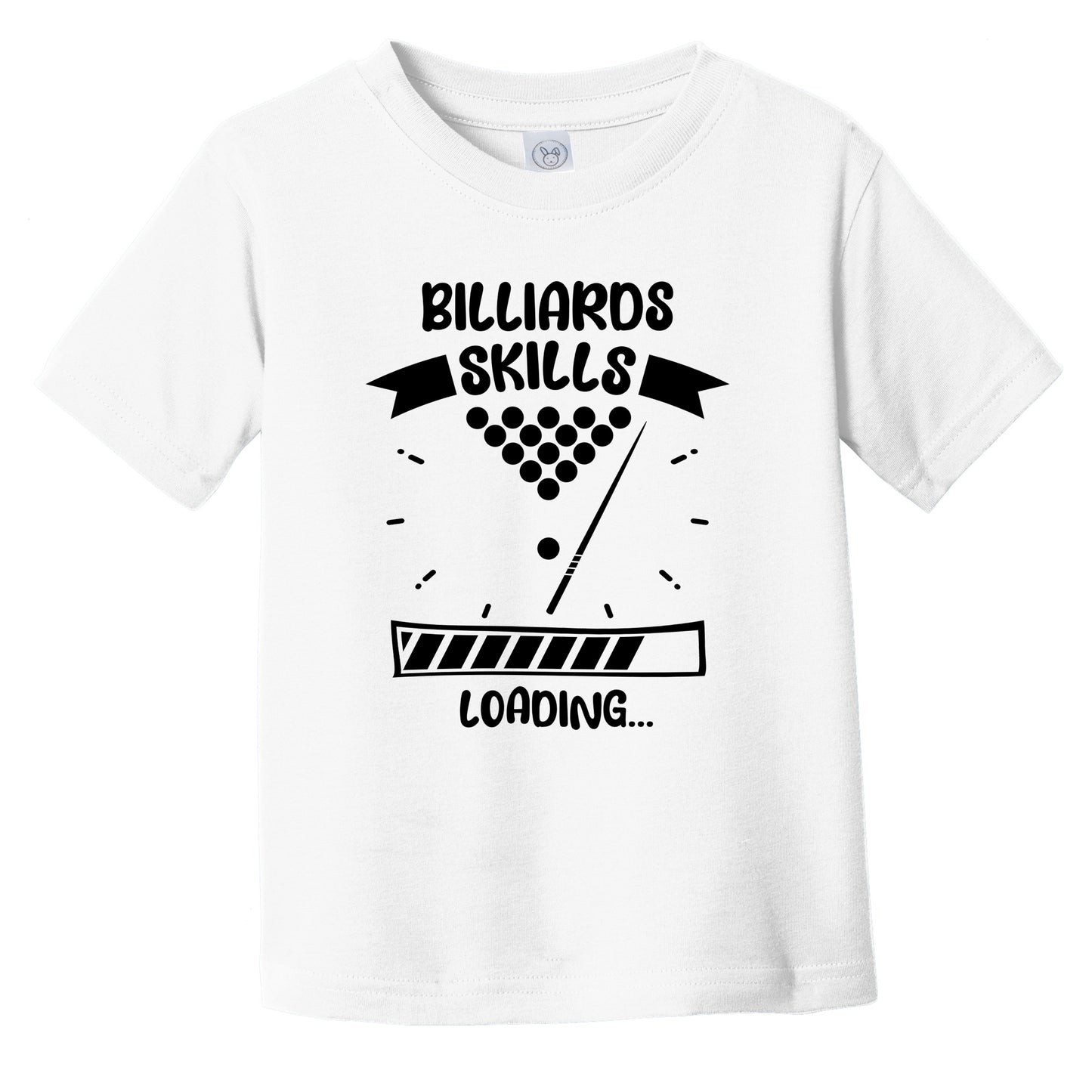 Billiards Skills Loading Funny Billiards Infant Toddler T-Shirt