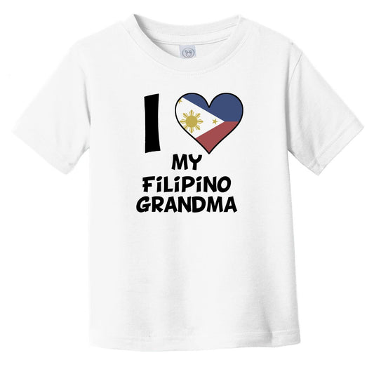 I Heart My Filipino Grandma Philippines Flag Infant Toddler T-Shirt