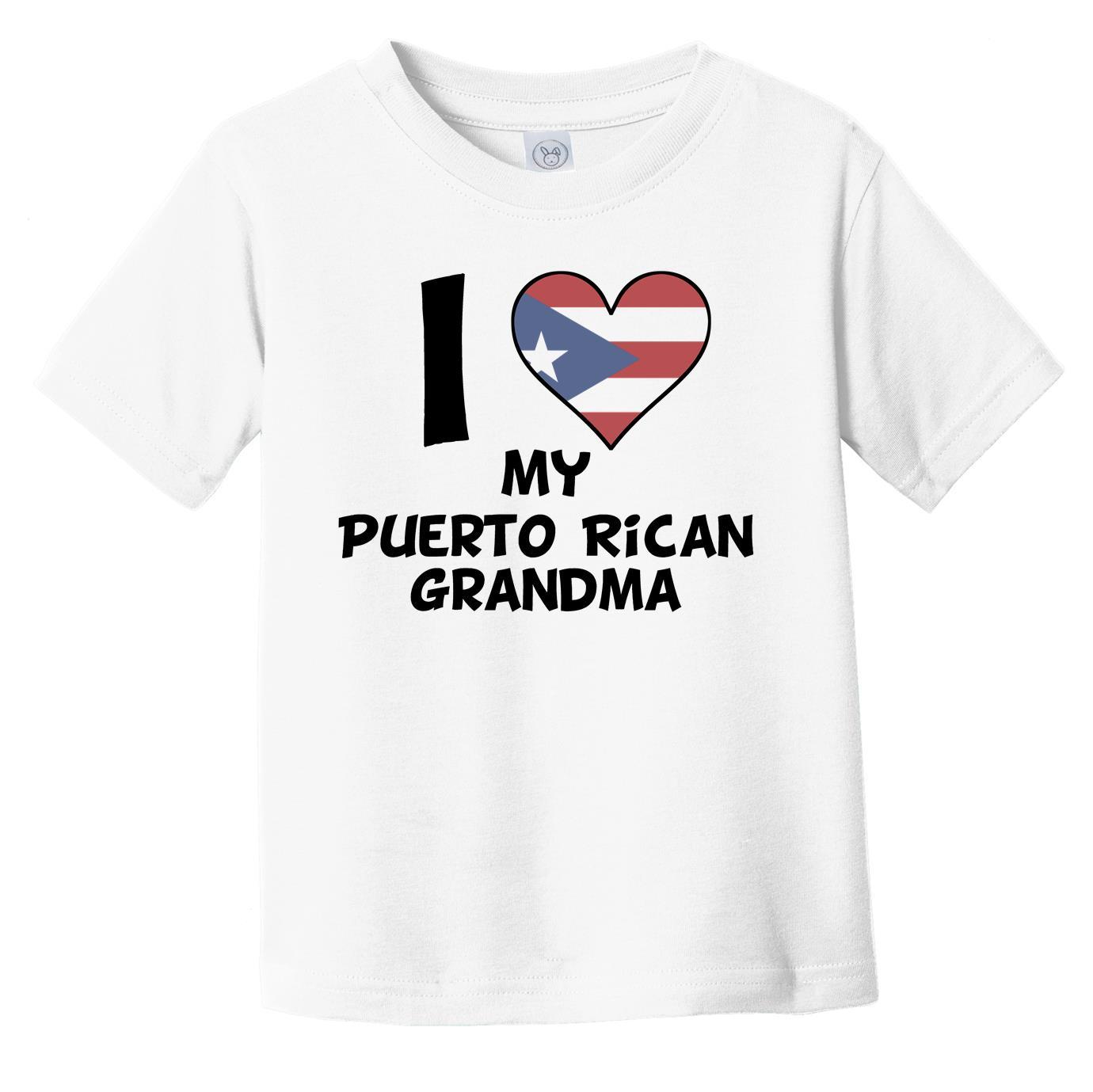 I Heart My Puerto Rican Grandma Puerto Rico Flag Infant Toddler T-Shirt