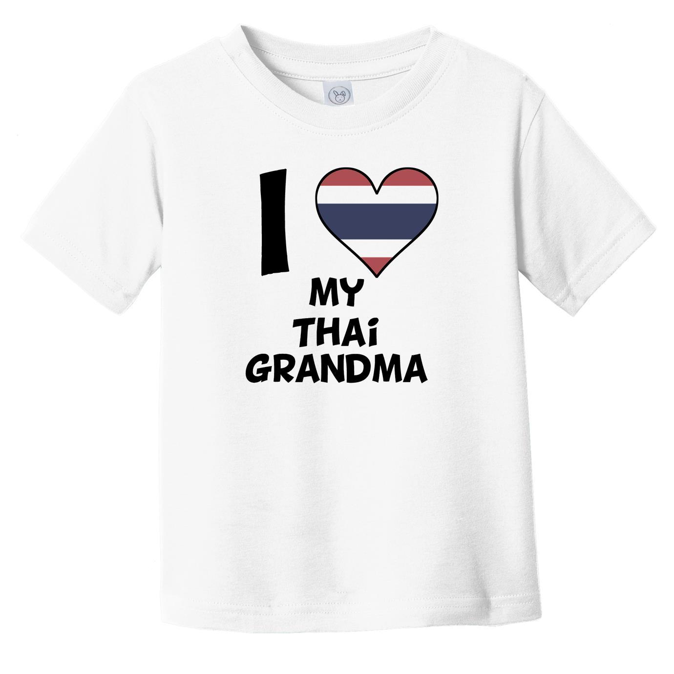 I Heart My Thai Grandma Thailand Flag Infant Toddler T-Shirt