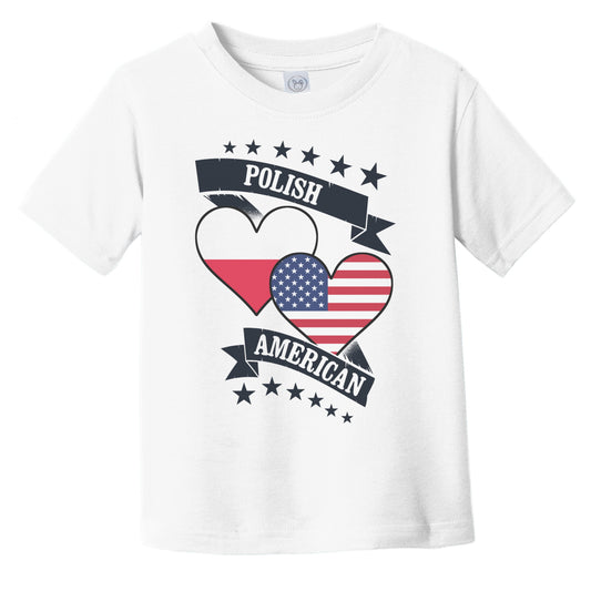 Polish American Heart Flags Poland America Infant Toddler T-Shirt