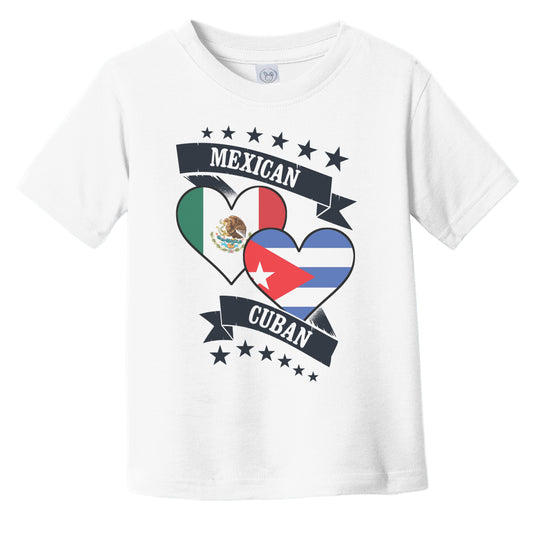 Mexican Cuban Heart Flags Mexico Cuba Infant Toddler T-Shirt