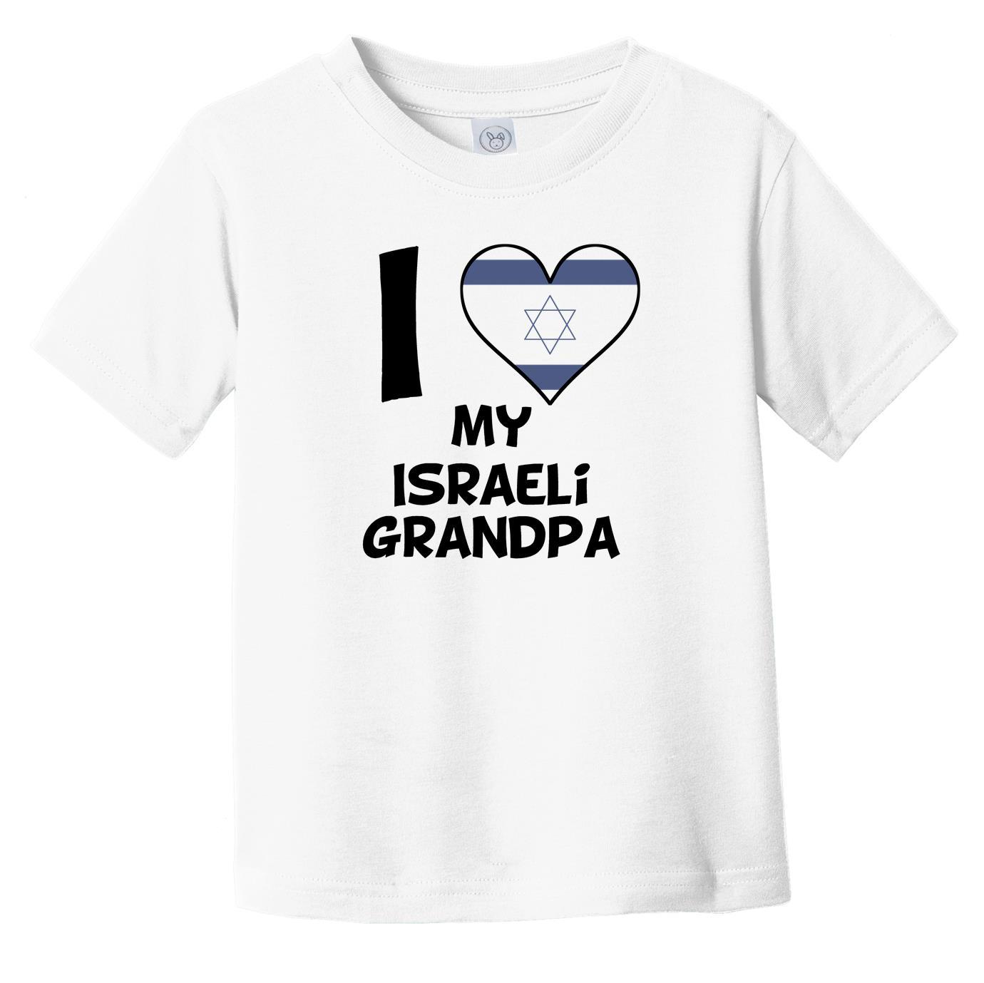 I Heart My Israeli Grandpa Israel Flag Infant Toddler T-Shirt