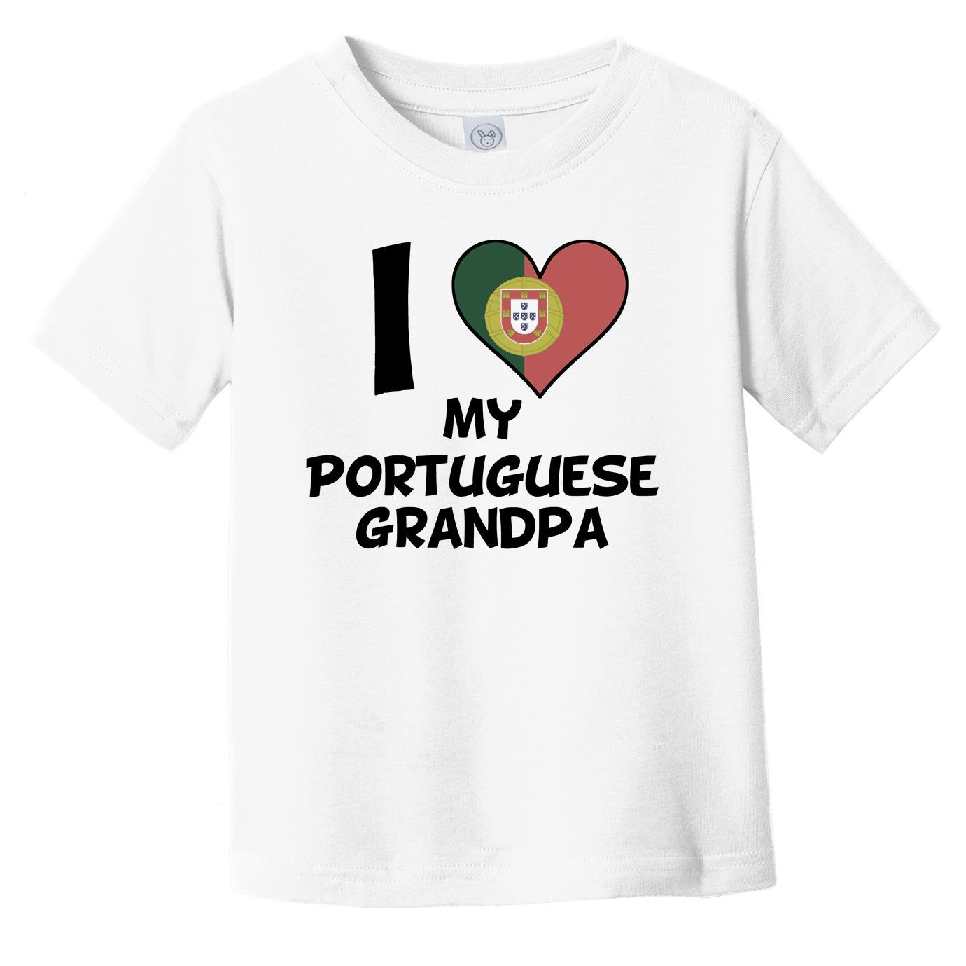 I Heart My Portuguese Grandpa Portugal Flag Infant Toddler T-Shirt