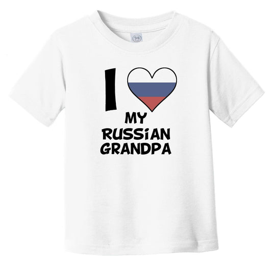 I Heart My Russian Grandpa Russia Flag Infant Toddler T-Shirt