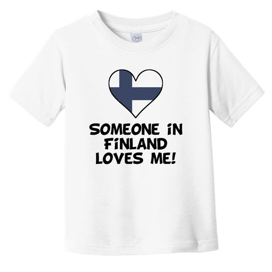 Someone In Finland Loves Me Finnish Flag Heart Infant Toddler T-Shirt