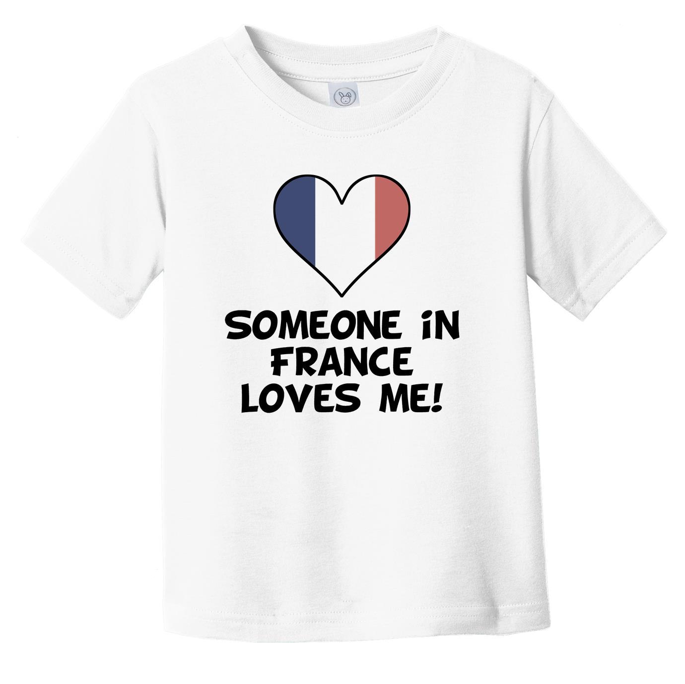 Someone In France Loves Me French Flag Heart Infant Toddler T-Shirt