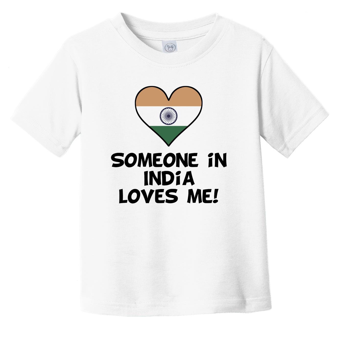 Someone In India Loves Me Indian Flag Heart Infant Toddler T-Shirt