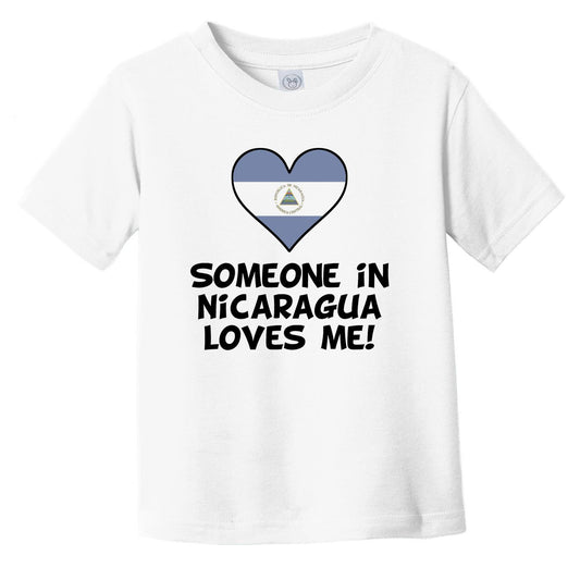Someone In Nicaragua Loves Me Nicaraguan Flag Heart Infant Toddler T-Shirt