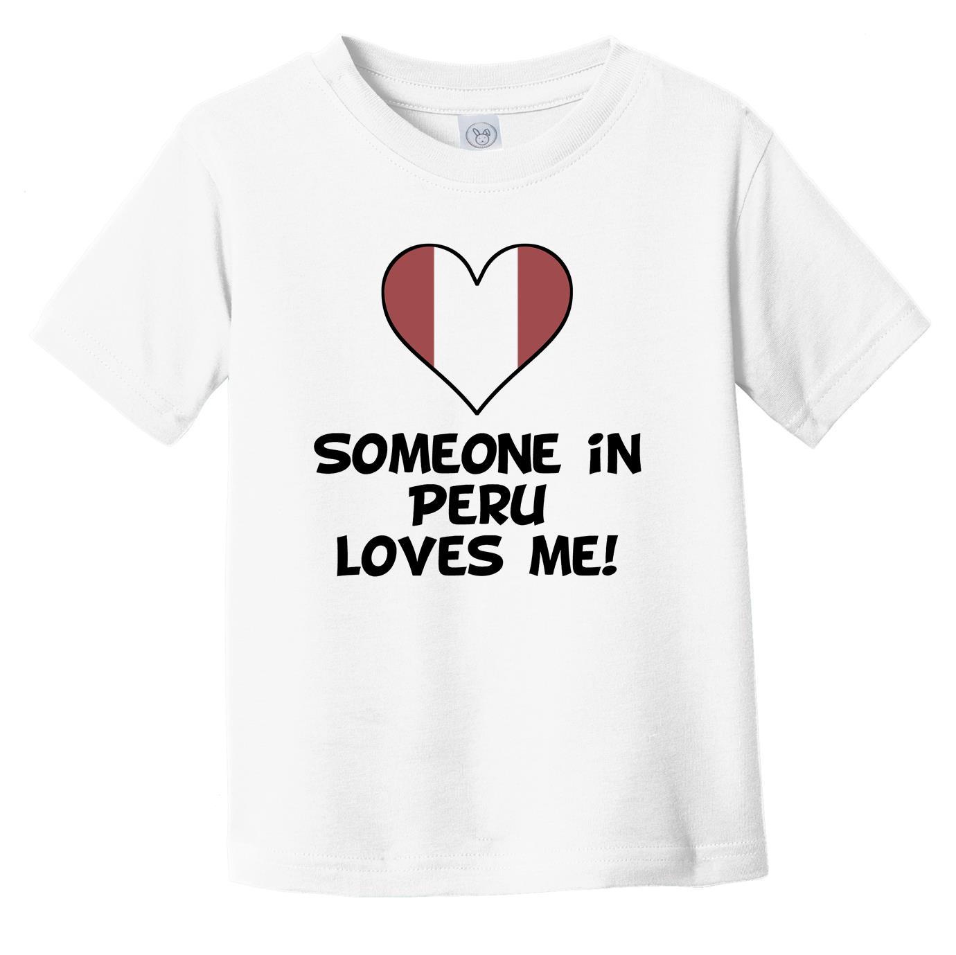 Someone In Peru Loves Me Peruvian Flag Heart Infant Toddler T-Shirt