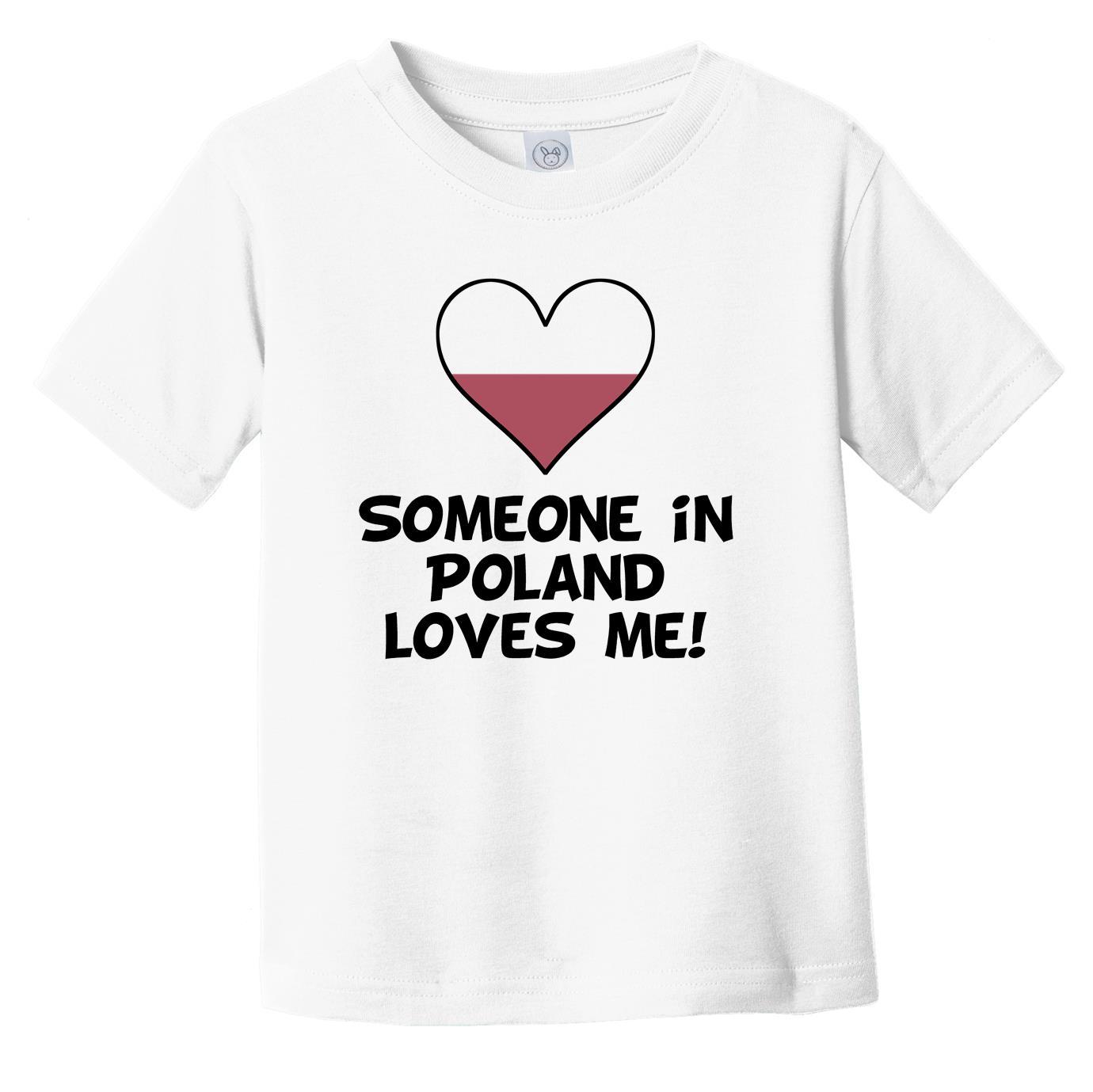 Someone In Poland Loves Me Polish Flag Heart Infant Toddler T-Shirt