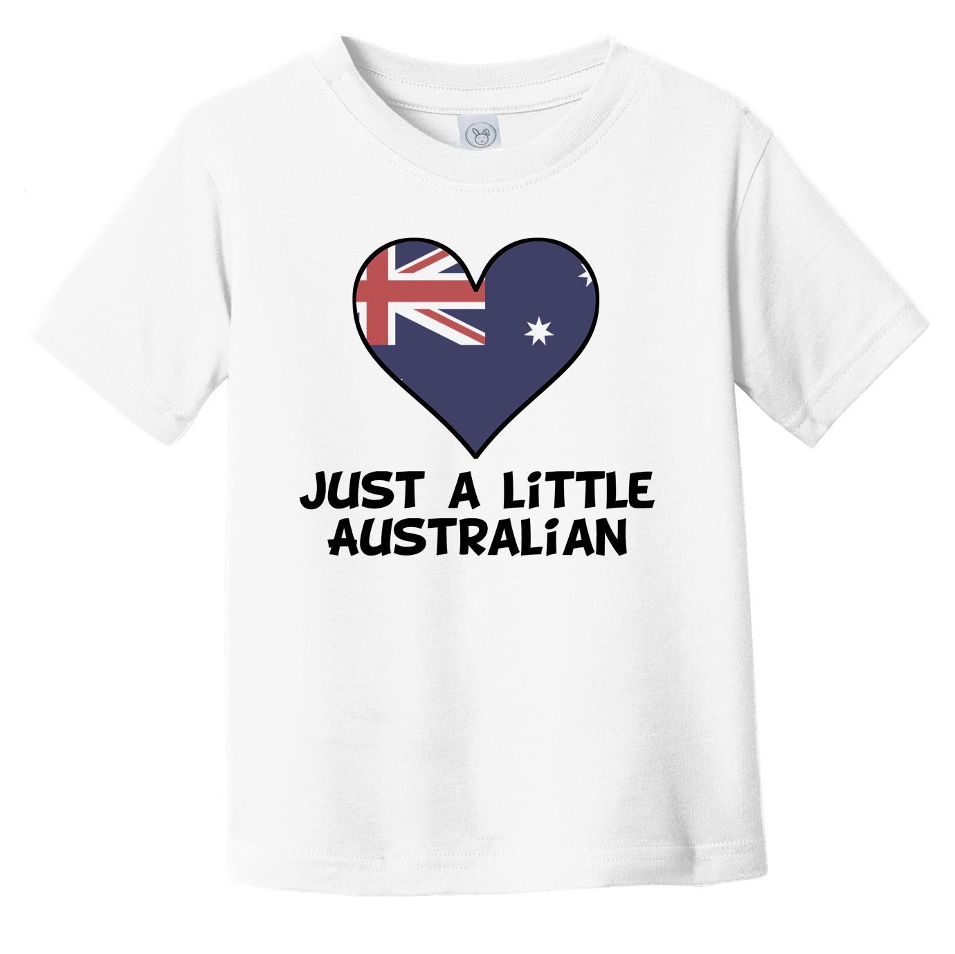 Just A Little Australian T-Shirt - Funny Australia Flag Infant Toddler Shirt