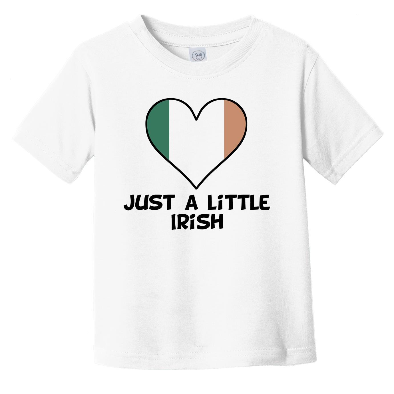 Just A Little Irish T-Shirt - Funny Ireland Flag Infant Toddler Shirt