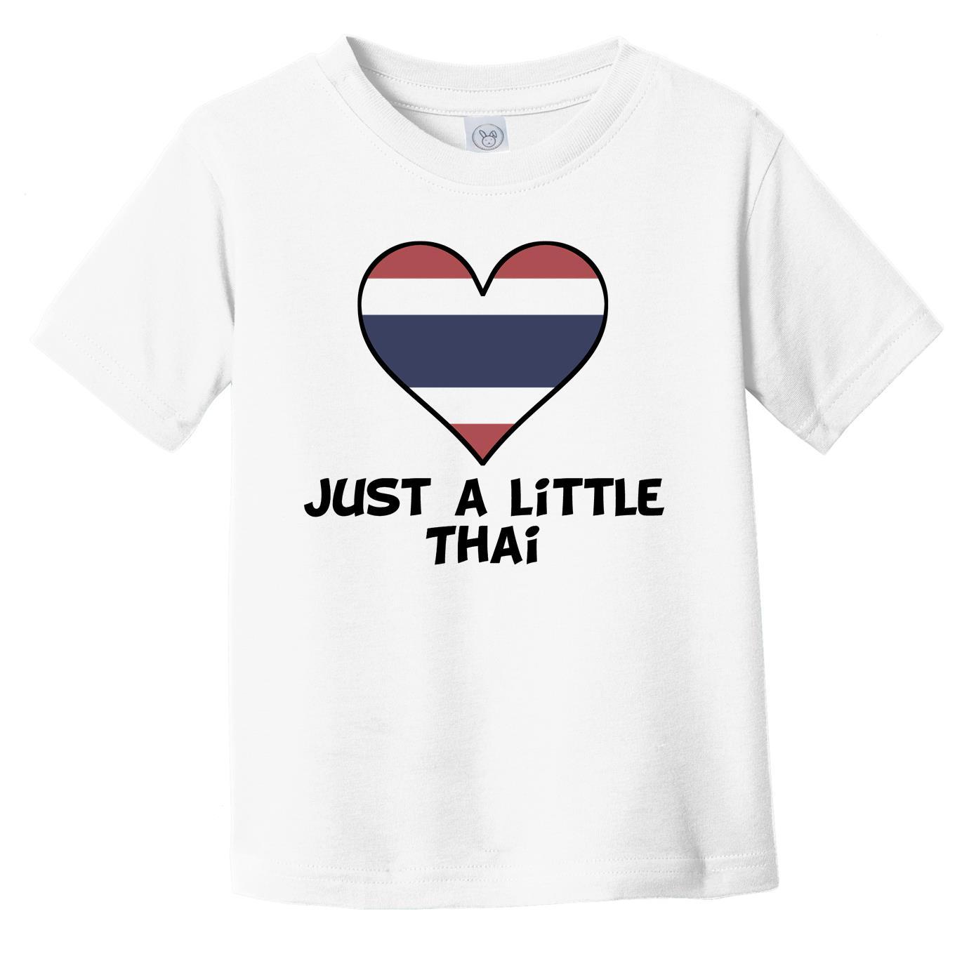 Just A Little Thai T-Shirt - Funny Thailand Flag Infant Toddler Shirt