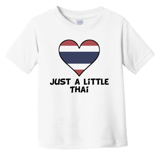 Just A Little Thai T-Shirt - Funny Thailand Flag Infant Toddler Shirt