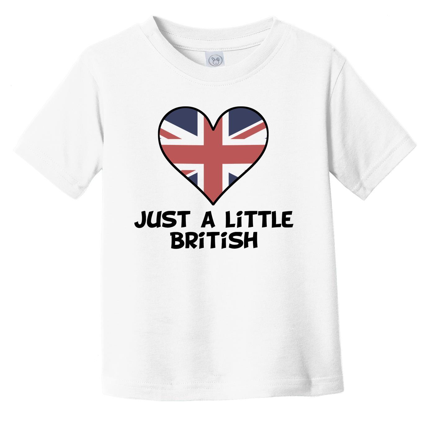 Just A Little British T-Shirt - Funny United Kingdom Flag Infant Toddler Shirt