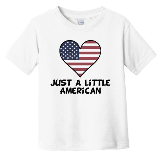 Just A Little American T-Shirt - Funny United States Flag Infant Toddler Shirt