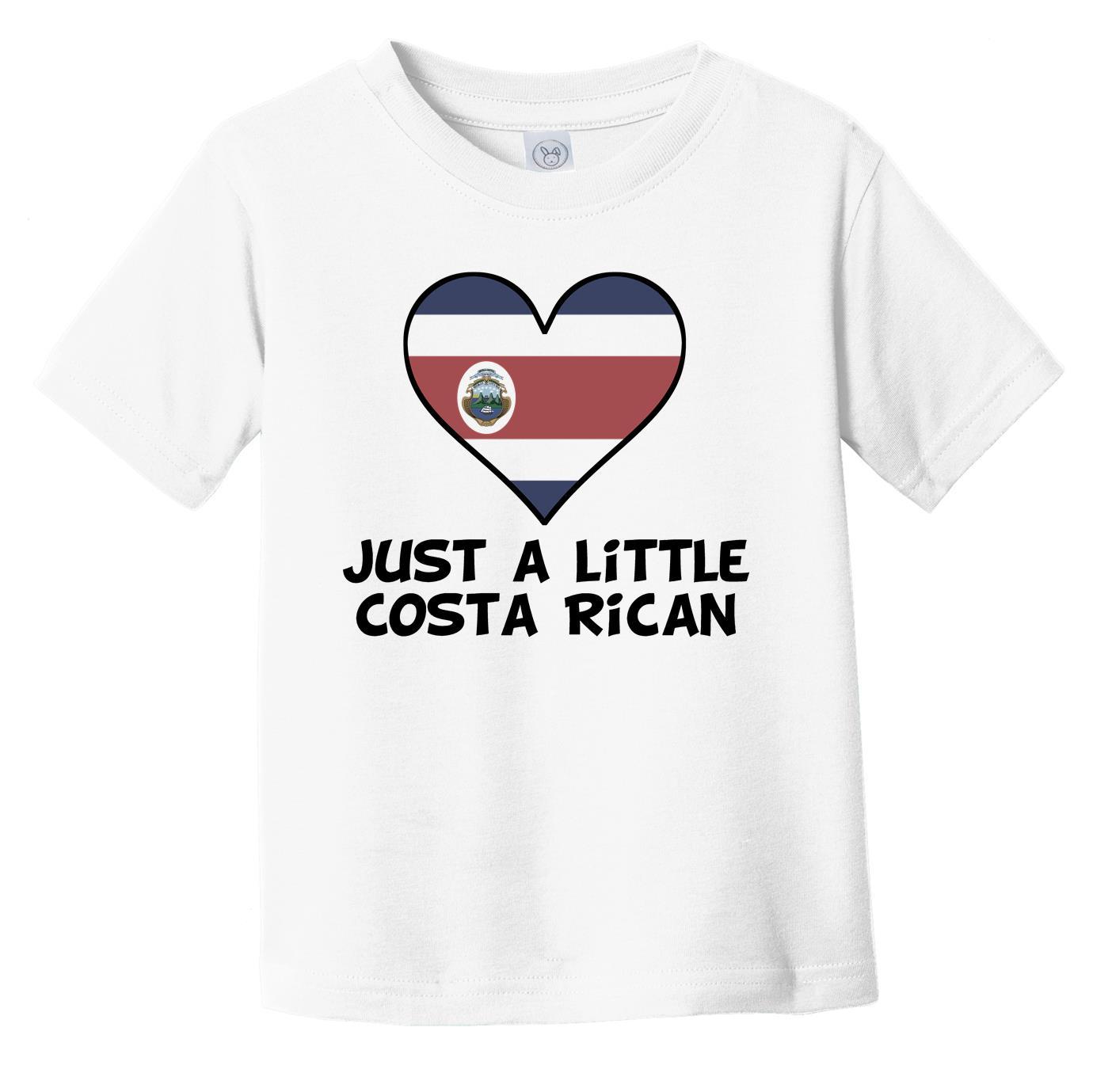 Just A Little Costa Rican T-Shirt - Funny Costa Rica Flag Infant Toddler Shirt