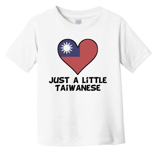Just A Little Taiwanese T-Shirt - Funny Taiwan Flag Infant Toddler Shirt