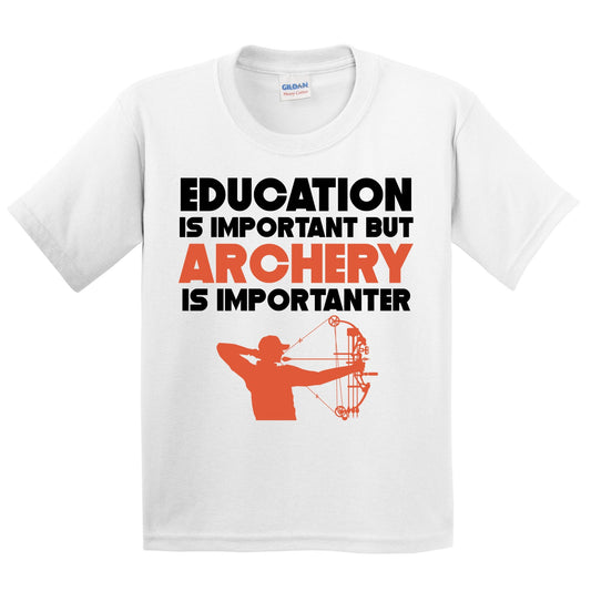 Education Is Important But Archery Is Importanter Funny T-Shirt