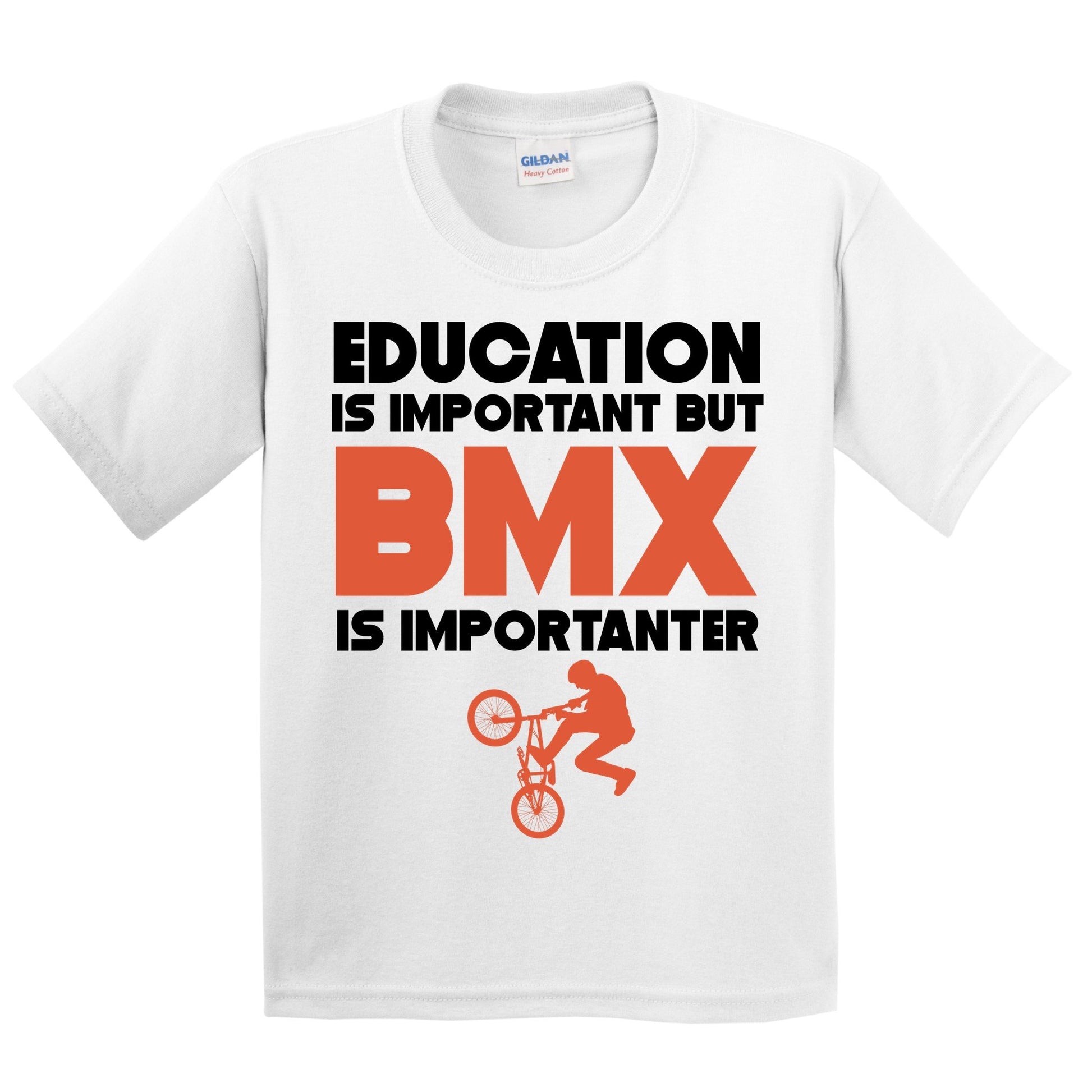 Education Is Important But BMX Is Importanter Funny T-Shirt