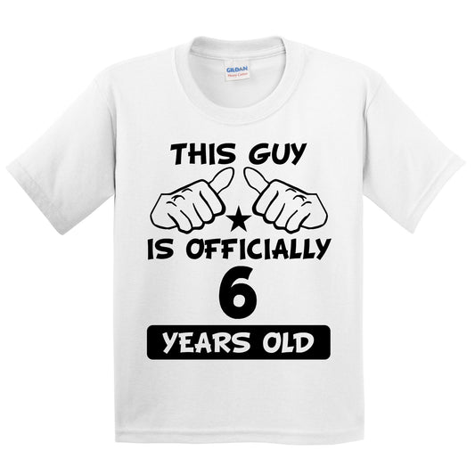 This Guy Is Officially 6 Years Old Funny 6th Birthday Kids T-Shirt