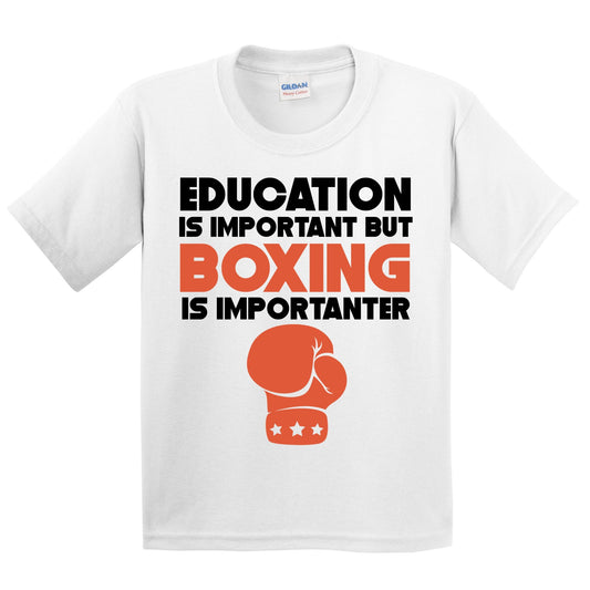 Education Is Important But Boxing Is Importanter Funny T-Shirt