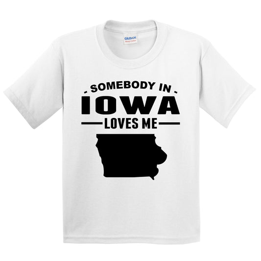 Somebody In Iowa Loves Me Kids T-Shirt - Iowa Youth Shirt