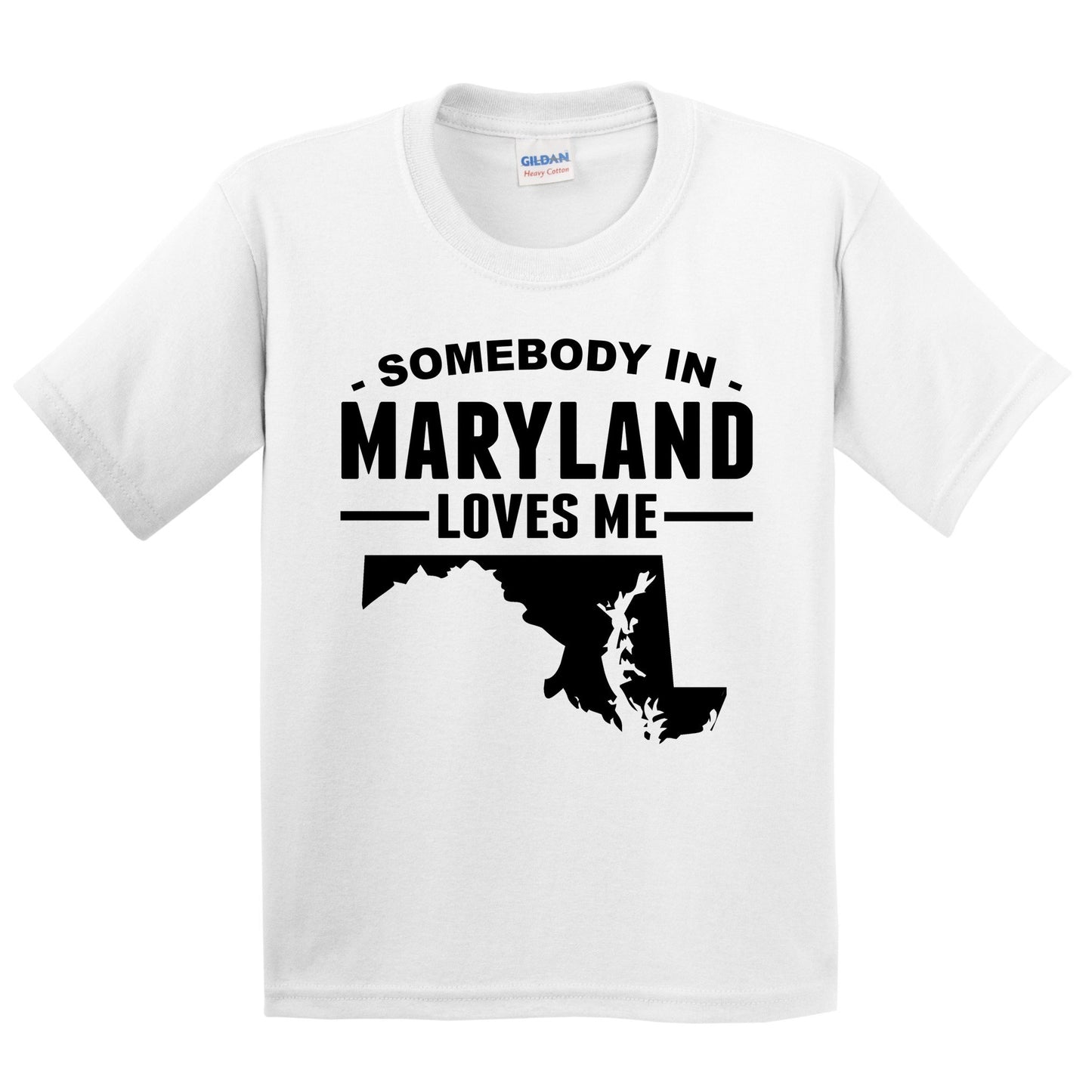 Somebody In Maryland Loves Me Kids T-Shirt - Maryland Youth Shirt